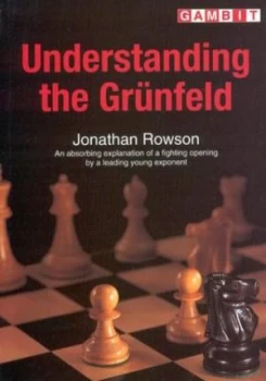Image of The Gambit Guide to the Grnfeld by Jonathan Rowson Paperback