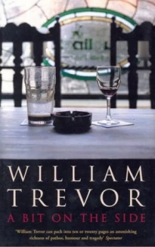 Image of A Bit on the Side by William Trevor Hardback