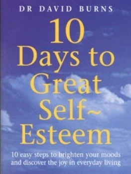 Image of Ten Days to Great Self-Esteem by D Burns Paperback
