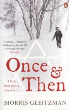 Image of Once and Then by Morris Gleitzman Paperback