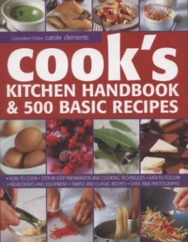 Image of Cooks Kitchen Handbook and 500 Basic Recipes by Carole Clements Hardback