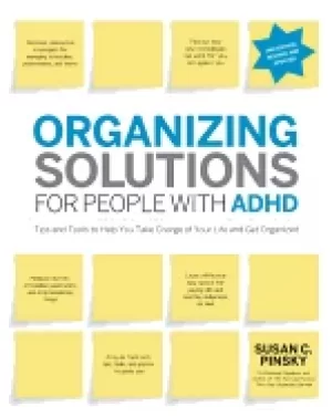 Image of organizing solutions for people with adhd tips and tools to help you take c