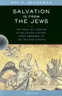 Image of salvation is from the jews the role of judaism in salvation history from ab