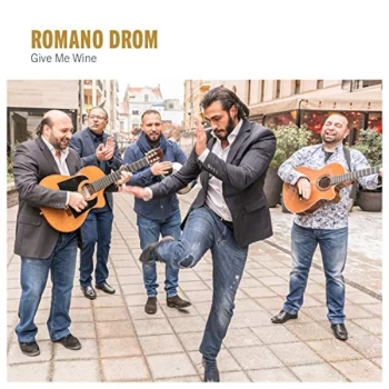 image of Romano Drom - Give Me Wine CD