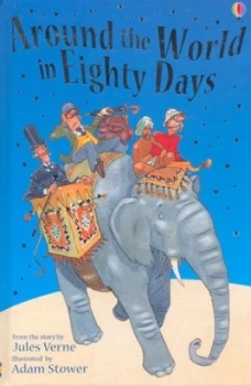 Image of Around the World in Eighty Days by Jane Bingham and Jules Verne and Adam Stower Hardback