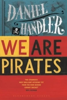 Image of We Are Pirates by Daniel Handler Paperback
