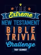 Image of extreme new testament bible trivia challenge