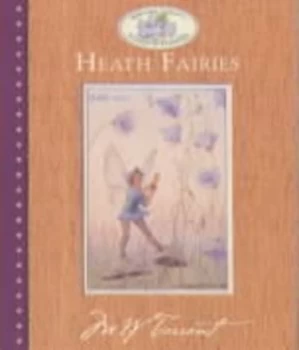 Image of Heath Fairies by Marion St. John Webb and Margaret Tarrant and Fiona Waters Book