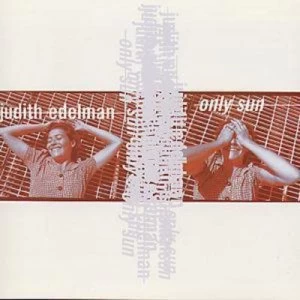 Image of Only Sun by Judith Edelman CD Album