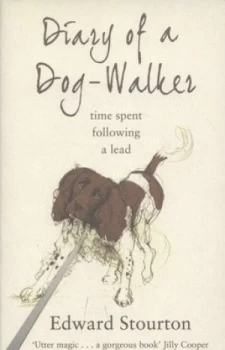 Image of Diary of a Dog-Walker by Edward Stourton Book