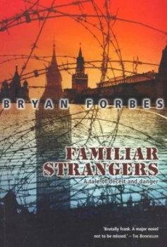 Image of Familiar Strangers by Bryan Forbes Paperback