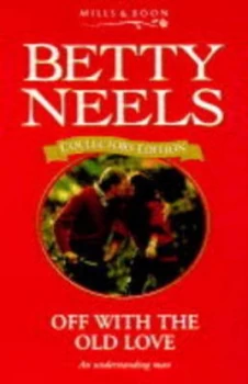 Image of Off with the Old Love by Betty Neels Paperback