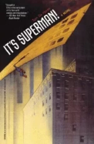 Image of its superman a novel