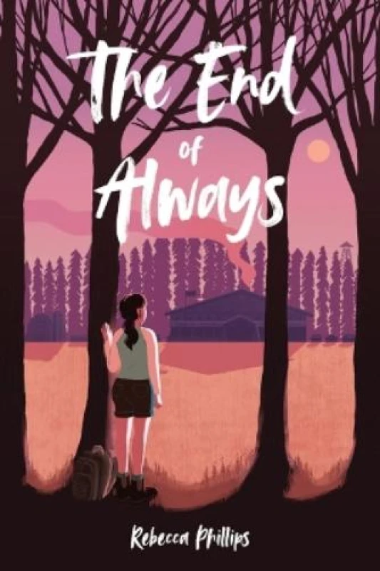 Image of The End of Always. Paperback. By Rebecca Phillips Books
