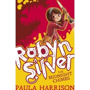 Image of Robyn Silver: The Midnight Chimes : 1