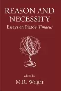 Image of reason and necessity essays on platos timaeus