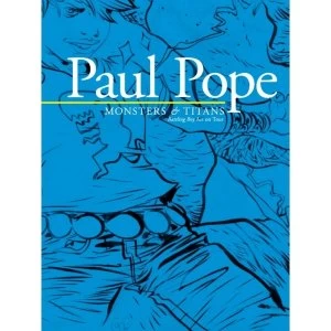 Image of Paul Pope: Monsters & Titans - Battling Boy On Tour TP