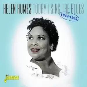 image of Today I Sing the Blues 1944-1955 by Helen Humes CD Album