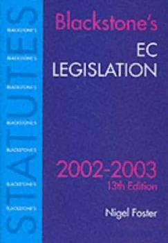 Image of Blackstones Ec Legislation 2002/2003 by Nigel G Foster Book