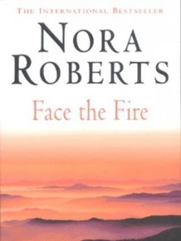 Image of Face the Fire by Nora Roberts Paperback