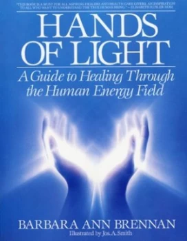 Image of Hands of Light by Barbara Ann Brennan Paperback