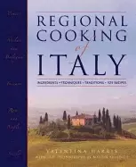 Image of regional cooking of italy ingredients techniques traditions 325 recipes