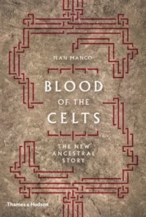 Image of Blood of the Celts by Jean Manco