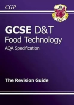 Image of Gcse Design and Technology Food Technology Aqa Revision Guide a -G Course Hardback