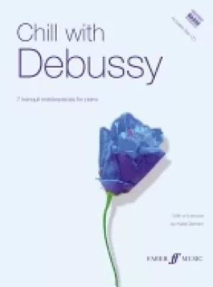 Image of chill with debussy 7 tranquil masterpieces for piano