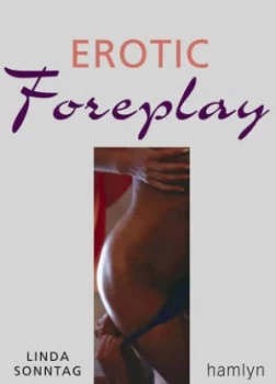 Image of Erotic Foreplay by Linda Sonntag Paperback