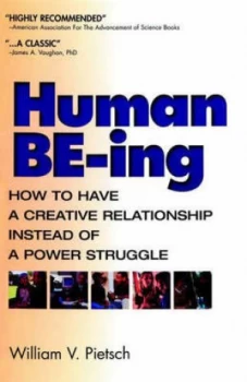 Image of Human Be-Ing by William Pietsch Paperback