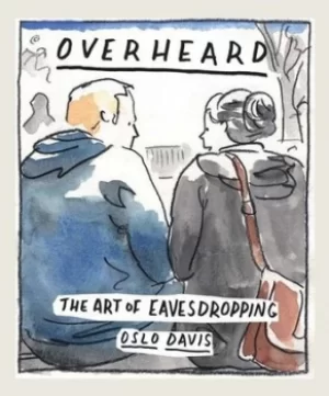 Image of Overheard by Oslo Davis
