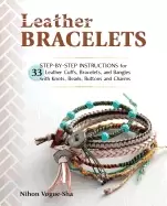 Image of leather bracelets step by step instructions for 33 leather cuffs bracelets