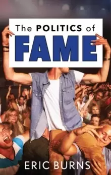 Image of The Politics of Fame