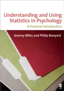 Image of Understanding and Using Statistics in Psychology : A Practical Introduction