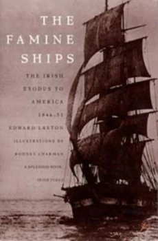 Image of The Famine Ships by Edward Laxton Book