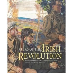 Image of Atlas of the Irish Revolution by Cork University Press (Hardback, 2017)