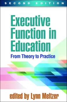 Image of Executive Function in EducationFrom Theory to Practice