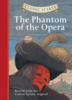 Image of The phantom of the opera by Retold from the Gaston Leroux original