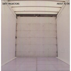 Image of Dirty Projectors - About to Die 12" Single Vinyl