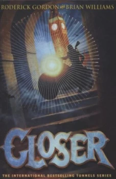 Image of Closer by Roderick Gordon Paperback