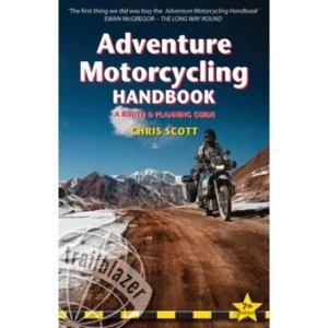 Image of Adventure Motorcycling Handbook : A Route & Planning Guide, Asia, Africa and Latin America