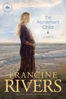 Image of The Atonement Child by Francine Rivers Book