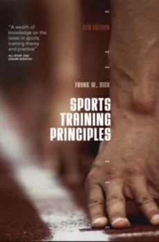 Image of Sports Training Principles by Dr. Frank W. Dick O.B.E. Paperback