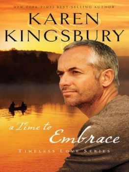 Image of A Time to Embrace by Karen Kingsbury and Women of Faith Book