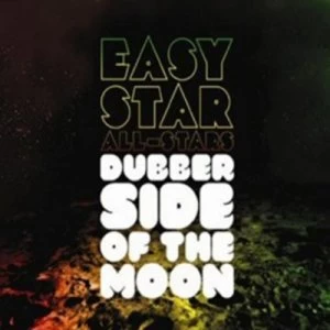 image of Dubber Side of the Moon by Easy Star All-Stars CD Album