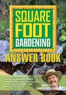 Image of square foot gardening answer book new information from the creator of squar