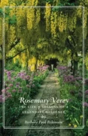 Image of rosemary verey the life and lessons of a legendary gardener