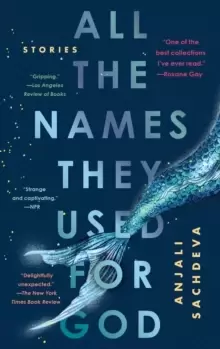 Image of All the Names They Used for God : Stories