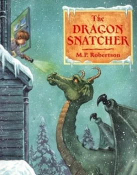 Image of The Dragon Snatcher by M. P. Robertson Paperback